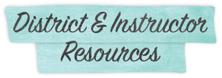 District and Instructor Resources