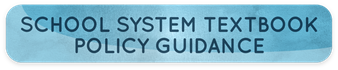 School System Textbook Policy Guidance