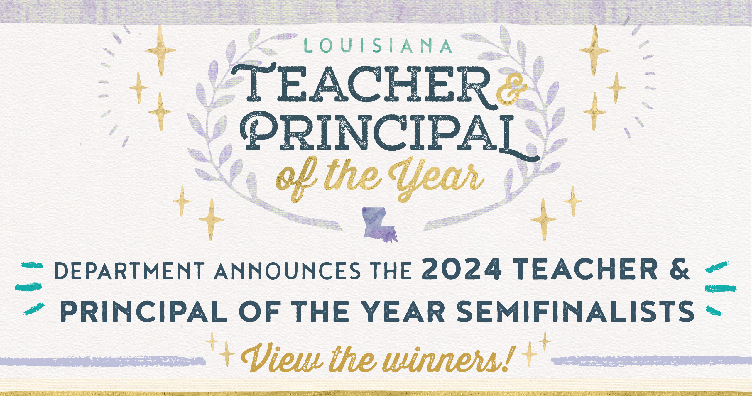 Department announces the 2024 Teacher and Principal of the Year Semifinalists. View the winners!