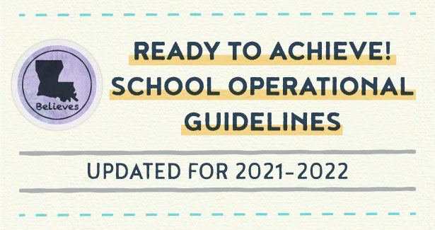 Ready to Achieve! School Operational Guidelines Updated for 2021-2022
